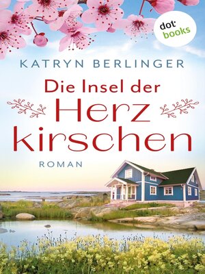 cover image of Die Insel der Herzkirschen